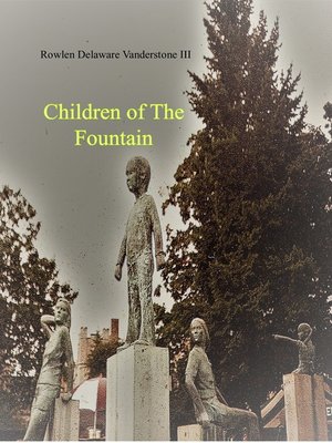 cover image of Children of the Fountain